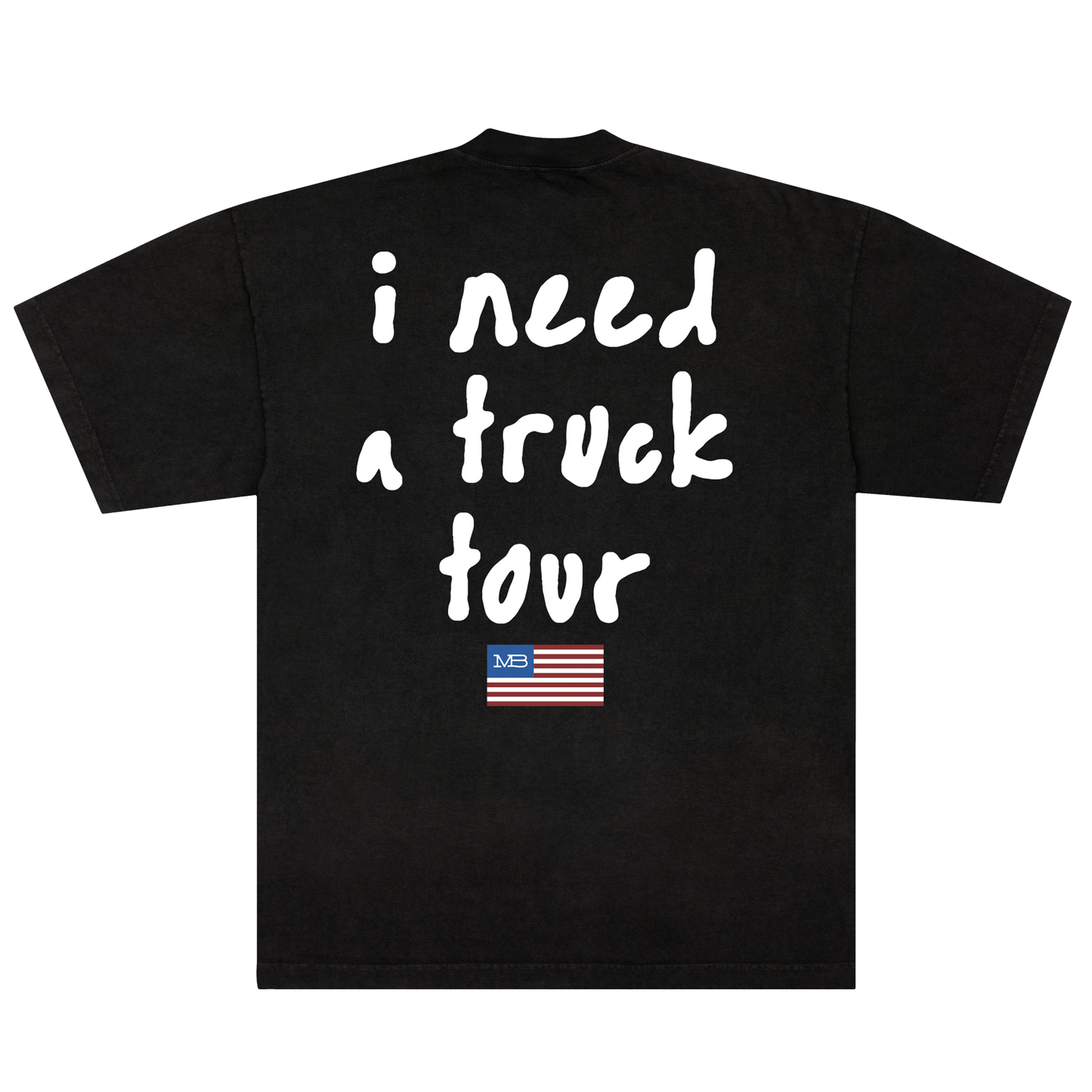 MB I Need A Truck Tour Tee (Black)