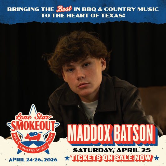 Maddox Batson - Lone Star Smokeout Meet & Greet (4/25)
